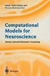 Computational Models for Neuroscience