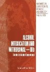 Alcohol Intoxication and Withdrawal - IIIb