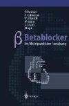 Betablocker - im Mittelpunkt der Forschung