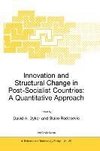 Innovation and Structural Change in Post-Socialist Countries: A Quantitative Approach