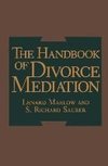 The Handbook of Divorce Mediation