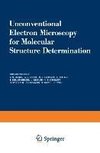 Unconventional Electron Microscopy for Molecular Structure Determination