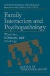 Family Interaction and Psychopathology