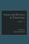 Issues and Reviews in Teratology