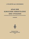 Atlas der Klinischen Hämatologie und Cytologie in Deutscher, Englischer, Französischer und Spanischer Sprache