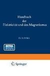 Handbuch der Elektricität und des Magnetismus