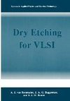 Dry Etching for VLSI