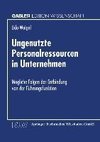 Ungenutzte Personalressourcen in Unternehmen