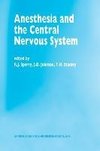 Anesthesia and the Central Nervous System