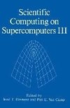 Scientific Computing on Supercomputers III