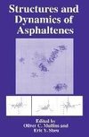 Structures and Dynamics of Asphaltenes