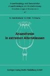 Anaesthesie in extremen Altersklassen