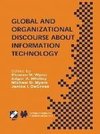 Global and Organizational Discourse about Information Technology