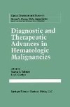 Diagnostic and Therapeutic Advances in Hematologic Malignancies