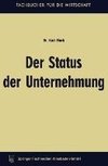 Der Status der Unternehmung