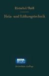 H. Rietschels Lehrbuch der Heiz- und Lüftungstechnik