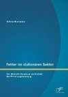 Fehler im stationären Sektor: Das Bedside-Handover im Kontext der Prozessoptimierung