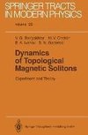 Dynamics of Topological Magnetic Solitons