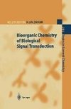 Bioorganic Chemistry of Biological Signal Transduction