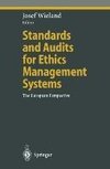 Standards and Audits for Ethics Management Systems