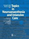 Topics in Neuroanaesthesia and Neurointensive Care