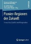 Pionier-Regionen der Zukunft