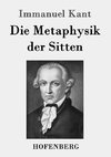 Die Metaphysik der Sitten