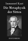 Die Metaphysik der Sitten