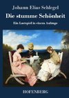 Die stumme Schönheit