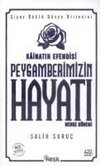 Kainatin Efendisi Peygamberimizin Hayati 1