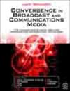 Watkinson, J: Convergence in Broadcast and Communications Me