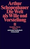 Die Welt als Wille und Vorstellung II