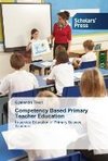 Competency Based Primary Teacher Education