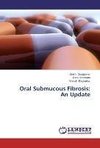 Oral Submucous Fibrosis: An Update