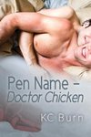 PEN NAME - DR CHICKEN FIRST ED