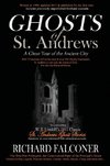 Ghosts of St. Andrews - A Ghost Tour of the Ancient City