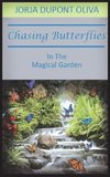 Chasing Butterflies in the Magical Garden