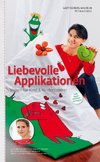 Liebevolle Applikationen - Nähen für Kind und Kinderzimmer