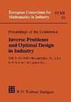 Proceedings of the Conference Inverse Problems and Optimal Design in Industry