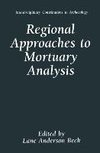 Regional Approaches to Mortuary Analysis