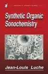 Synthetic Organic Sonochemistry