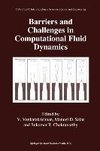 Barriers and Challenges in Computational Fluid Dynamics