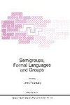 Semigroups, Formal Languages and Groups