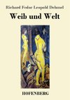 Weib und Welt