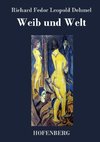 Weib und Welt