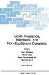 Scale Invariance, Interfaces, and Non-Equilibrium Dynamics