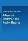 Advances in Elastomers and Rubber Elasticity