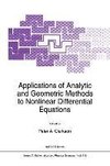 Applications of Analytic and Geometric Methods to Nonlinear Differential Equations