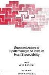 Standardization of Epidemiologic Studies of Host Susceptibility