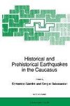 Historical and Prehistorical Earthquakes in the Caucasus